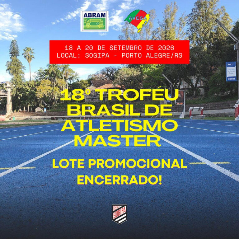 18º TROFÉU BRASIL DE ATLETISMO MASTER – INSCRIÇÕES ATÉ 31 DE AGOSTO 2026.